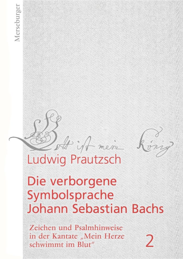 Die verborgene Symbolsprache Johann Sebastian Bachs